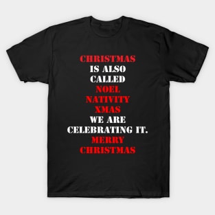 What is christmas? T-Shirt